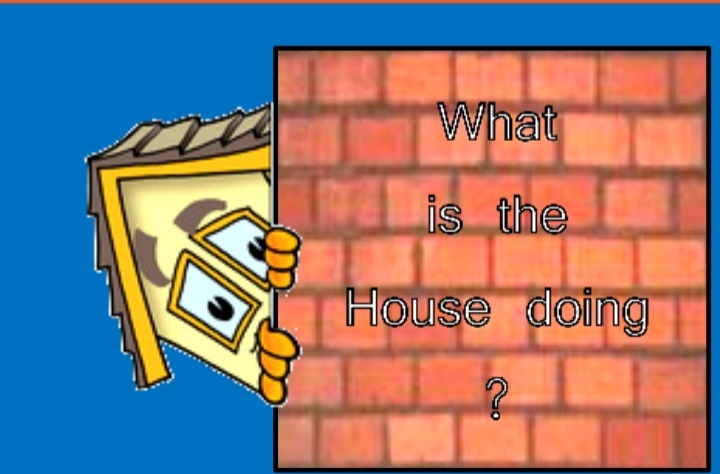 PRESENT CONTINUOUS WHAT IS THE HOUSE DOING 2